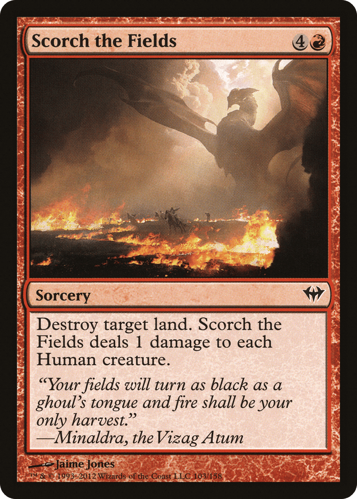 Scorch the Fields